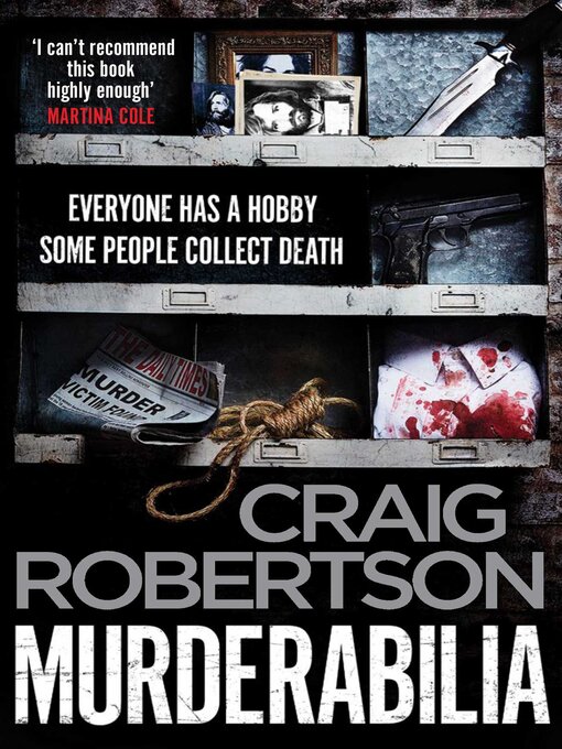 Title details for Murderabilia by Craig Robertson - Wait list